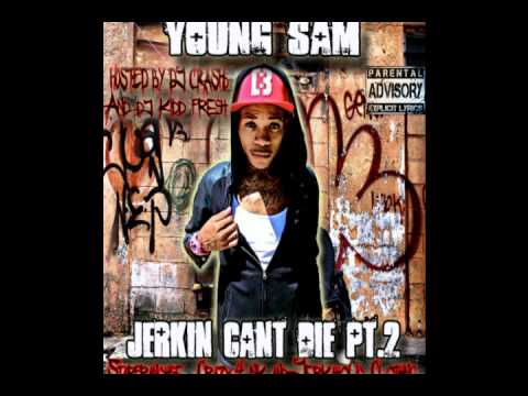 Young Sam Ft. Kush Gang - Get Ratchet (Jerkin Song)  [Jerkin Can't Die Pt. 2]