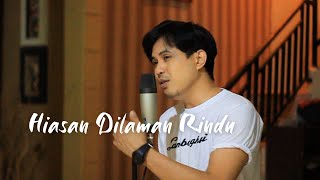 Download lagu Hiasan Dilaman Rindu - New Boyz | Cover by Nurdin Yaseng mp3