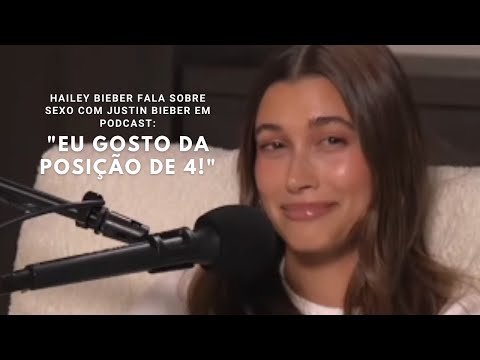 [LEGENDADO] Hailey fala sobre sexo com Justin Bieber e mais no podcast “Call Her Daddy” no Spotify