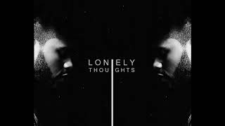 The Weeknd - Lonely Thoughts (SunnyMarxRemix)