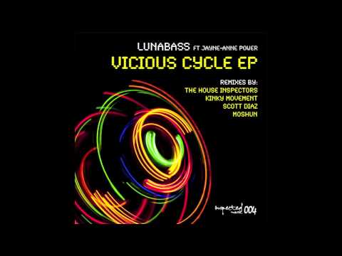 Lunabass ft Jayne-Anne Power - Vicious Cycle [Inspected Music]