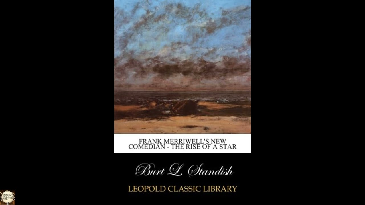 Frank Merriwell's New Comedian - The Rise of a Star