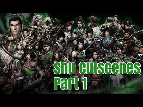 Dynasty Warriors 8: XL CE - All Shu Cutscenes Part 1 (1080p PS4)