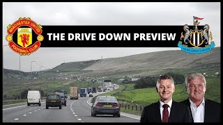The drive down | Manchester United vs Newcastle United