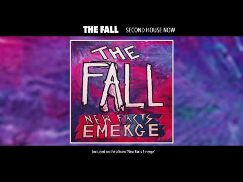 The Fall - Second House Now (Official Audio)