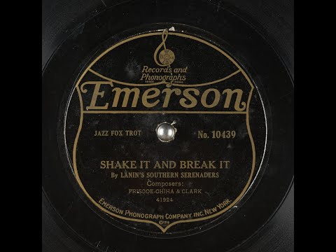 Shake It and Break It   Lanin's Southern Serenaders