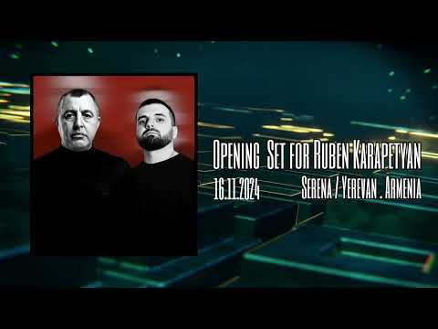MakhmuriaN - Opening Set for Ruben Karapetyan at Serena, Yerevan [16.11.2024]
