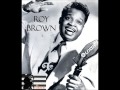 Roy Brown, ain't no rocking no more