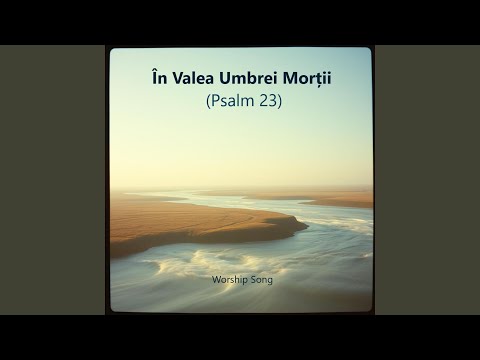 În Valea Umbrei Morții