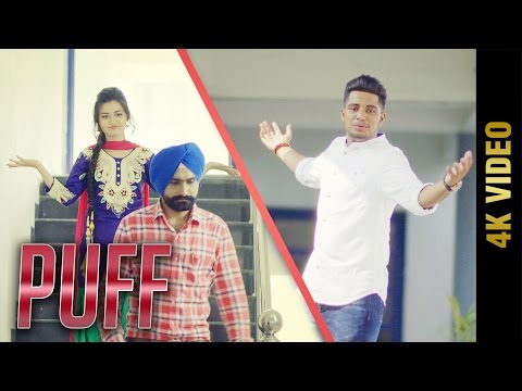 PUFF (Full 4K Video) || JOLLY || Latest Punjabi Songs 2017 || MAD 4 MUSIC