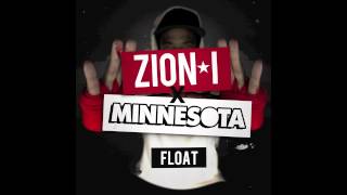 Zion I x Minnesota - "Float"