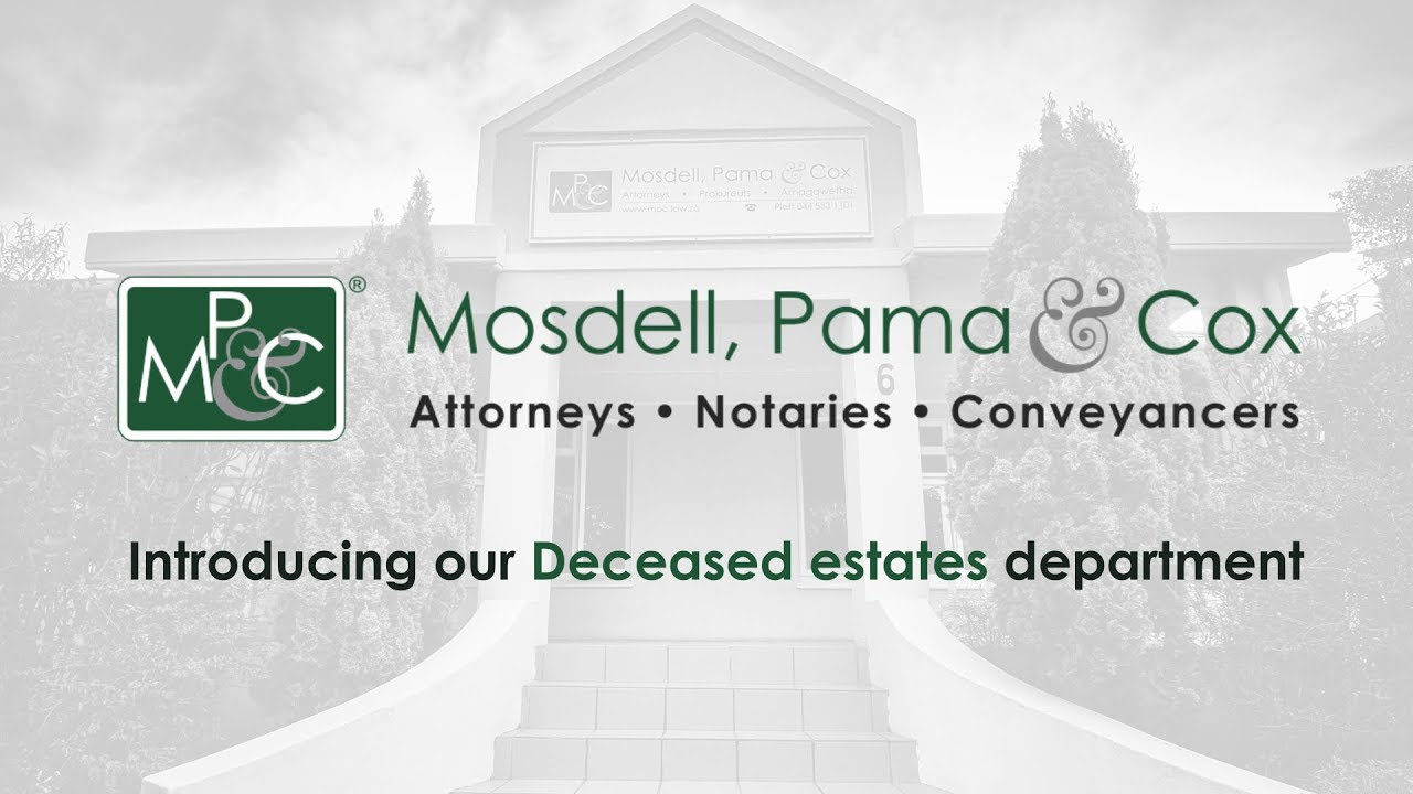 Mosdell, Pama & Cox Attorneys | Deceased Estates Department