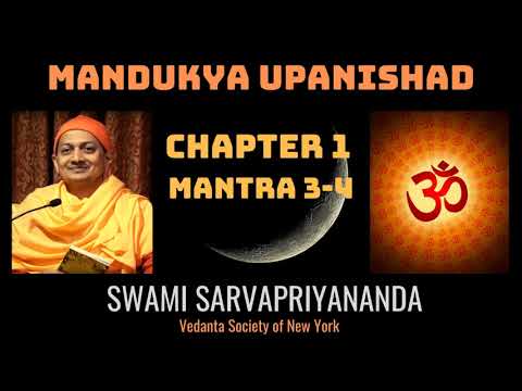 3. Mandukya Upanishad | Chapter 1 Mantra 3-4 | Swami Sarvapriyananda