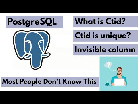 What is Ctid in PostgreSQL? | 2022 | Class - 15