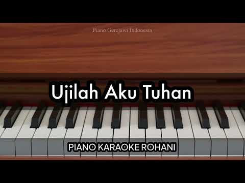 Ujilah Aku Tuhan - Symphony Worship | Piano Karaoke Rohani