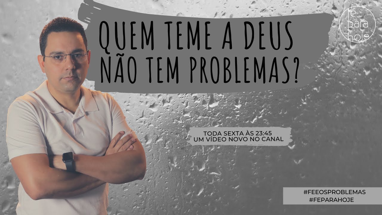 A FÉ E OS PROBLEMAS