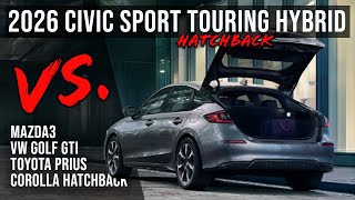 2026 Civic Hybrid Hatchback vs GTI, Mazda3, Prius & Corolla
