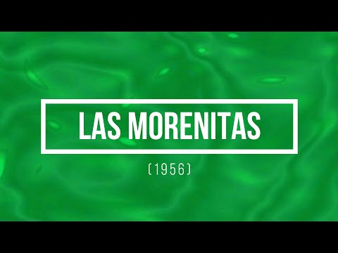 Las Morenitas (1956)
