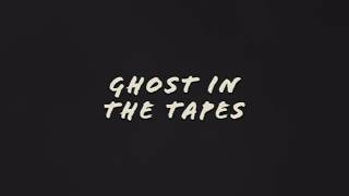 Ghost In The Tapes - Black Mass (Music Video)