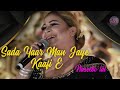 Asan Jag Nu Mana Ke Sada Yaar Man Jaye Kaafi E By Naseebo Lal