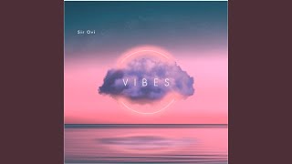 Vibes Music Video