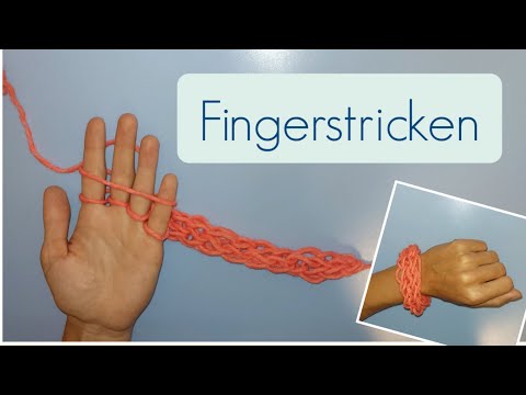 Fingerstricken || Anfang und Ende || Armband selbst machen || Einfach für Anfänger