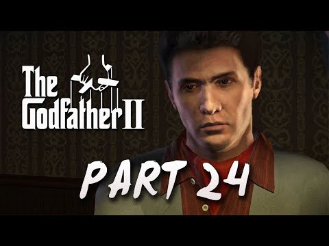 The Godfather II - Walkthrough Part 24 - Let's Play (Xbox 360, PS3, PC) Gameplay