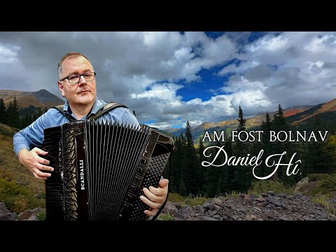 Daniel Hîrtie - Am fost bolnav