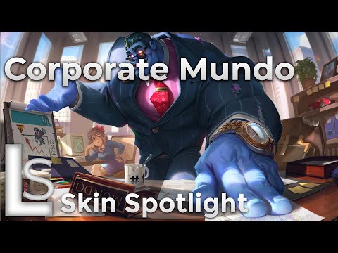 Corporate Mundo - Skin Spotlight - Day Job Collection - League of Legends