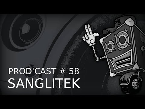Prod'Cast #58 - Mix by Sanglitek (Acidcore)
