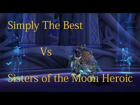 Simply The Best Vs Sisters of the Moon Heroic - Retribution Paladin PoV