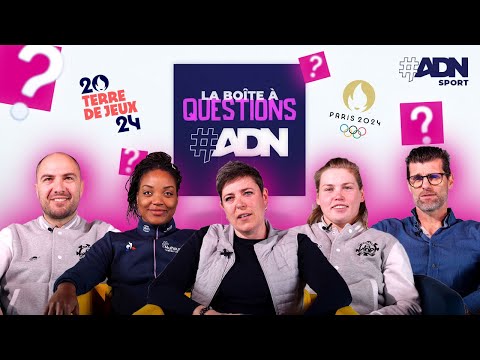 Boîte à questions #ADN : J-500 avant Paris 2024 | #ADNSport