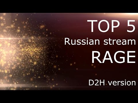 MUST SEE. Top 5 Russian Rage Streamers