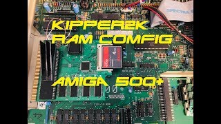 How to AUTO Config RAM on KIPPER2K Amiga 500 Plus
