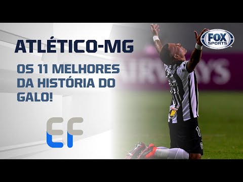 O MELHOR ATLÉTICO-MG DE TODOS OS TEMPOS; Veja eleição no 'Expediente Futebol'