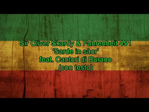 Sarde in sàor (con testo) - Sir Oliver Skardy & Fahrenheit 451 feat. Cantori di Burano
