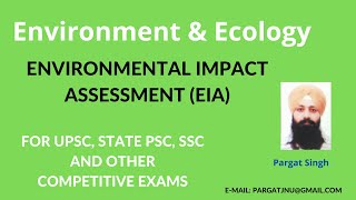 Chapter-6, Environmental Impact Assessment (EIA) | Environment & Ecology for UPSC