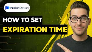 How to Set Expiration Time on Pocket Option [2026 Full Guide]