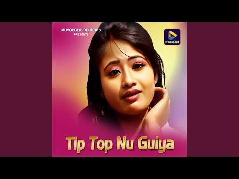 Tip Top Nu Guiya