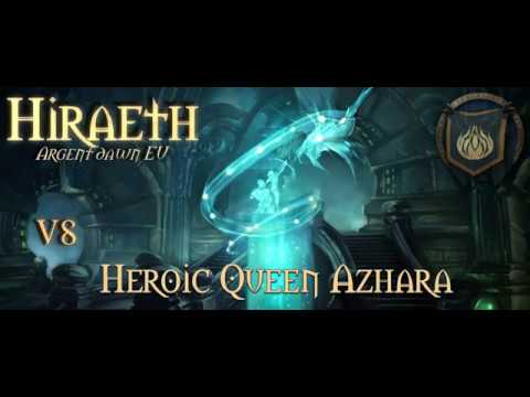 Hiraeth - Queen Azshara Heroic - The Eternal Palace