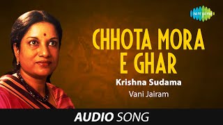 Chhota Mora E Ghar Oriya Vani Jairam