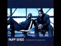 Ruff Endz - Someone To Love You