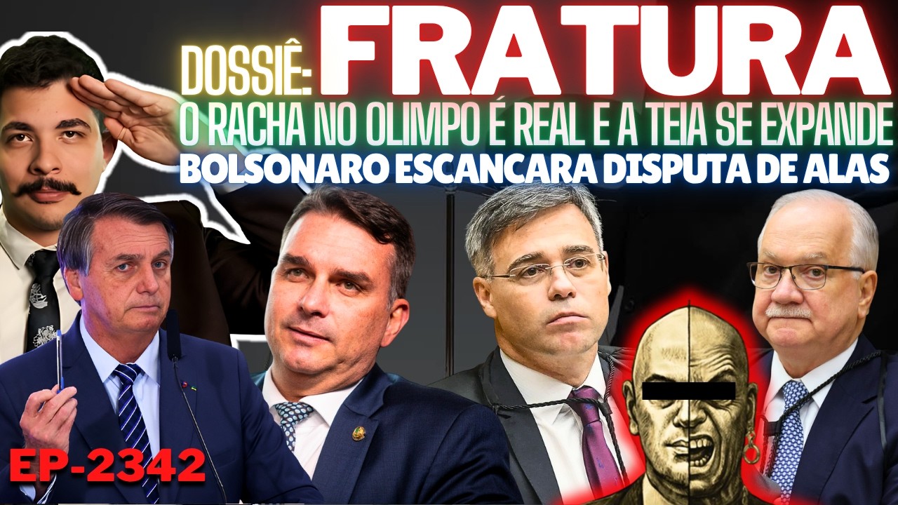 Dossiê: FISSURA - O Racha no OLIMPO é REAL e a TEIA Se Expande + Bolsonaro ESCANCARA Disputa de Alas