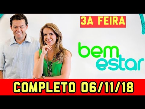 Bem Estar  (COMPLETO) 06/11/18