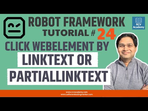 Robot Framework Tutorial 24 Click WebElement by LinkText or PartialLinkText
