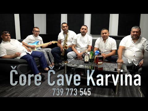 Čore Čave Karvina - Mam ja jedno dzivce