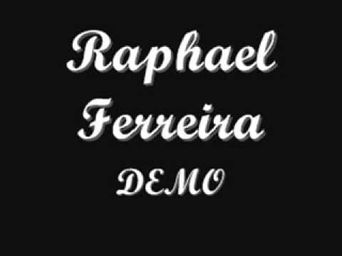 Raphael Ferreira - Demo