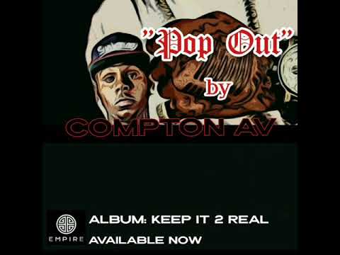 Compton AV promo Vid "Pop Out"
