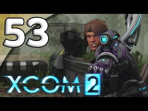 XCOM 2 - 53. Hunting the Hunter - Let's Play XCOM 2 Gameplay
