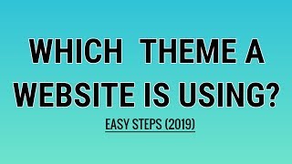 How to Find Which Theme a Website is Using | Website Theme Detector 2019